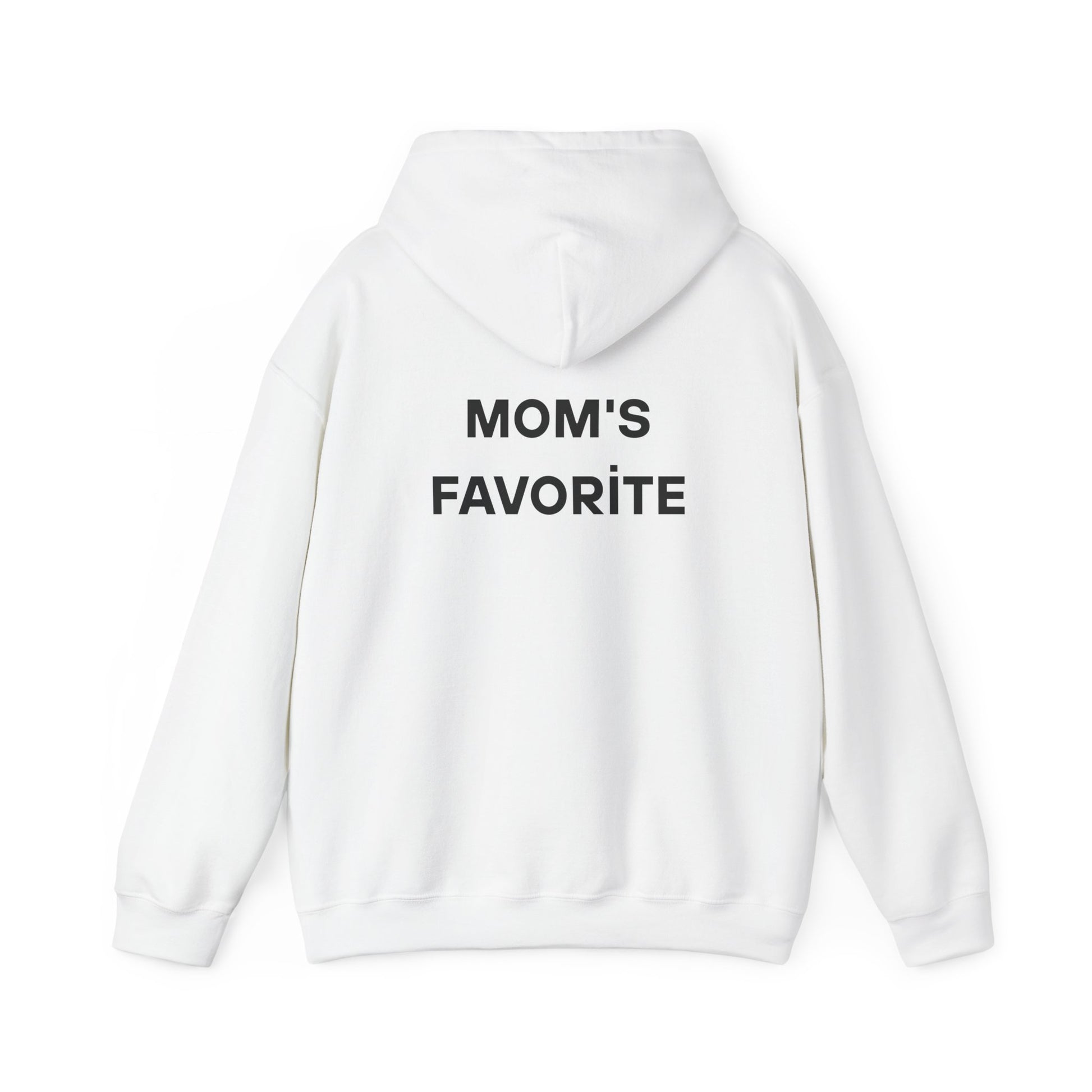 Mom's Favorite Hoodie