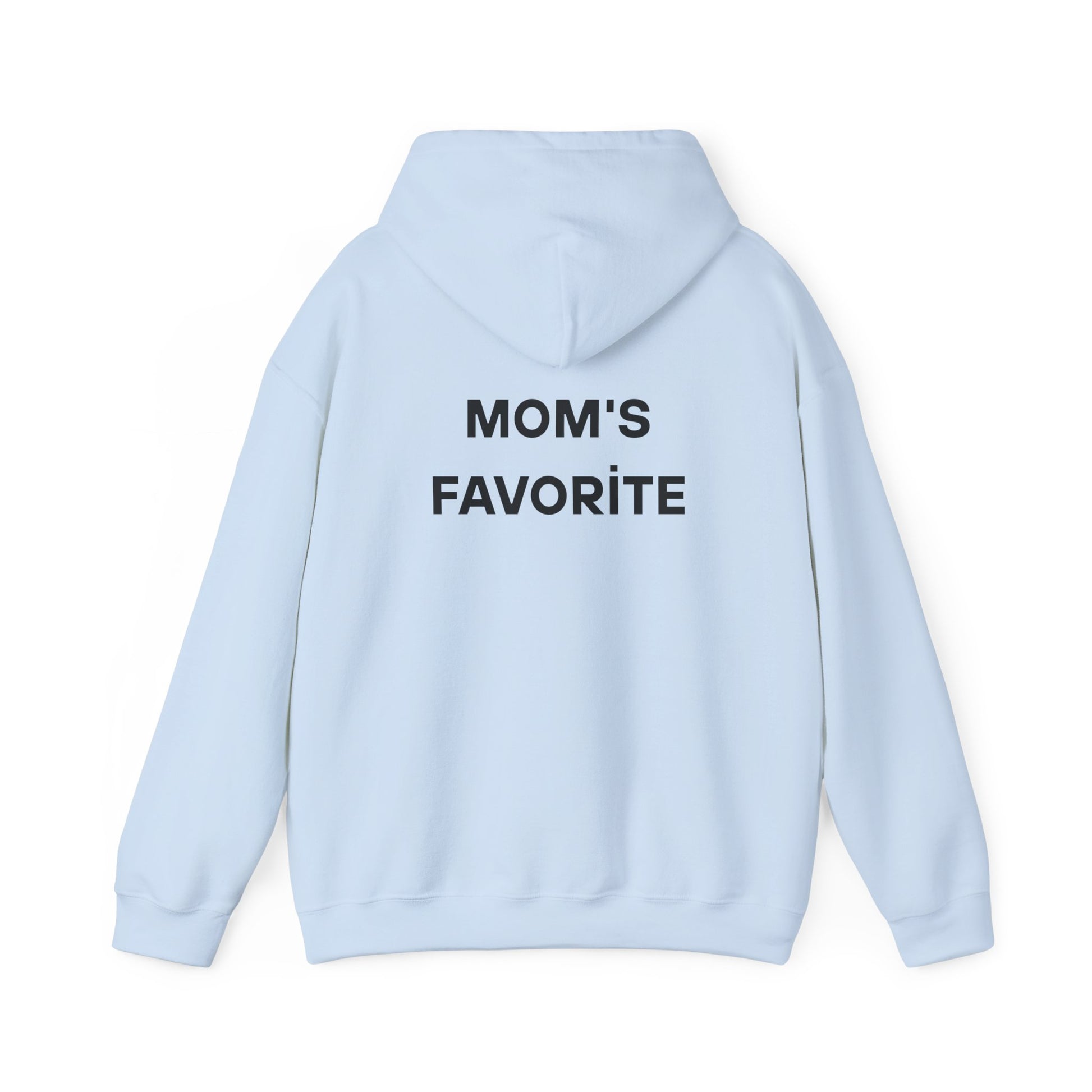 Mom's Favorite Hoodie