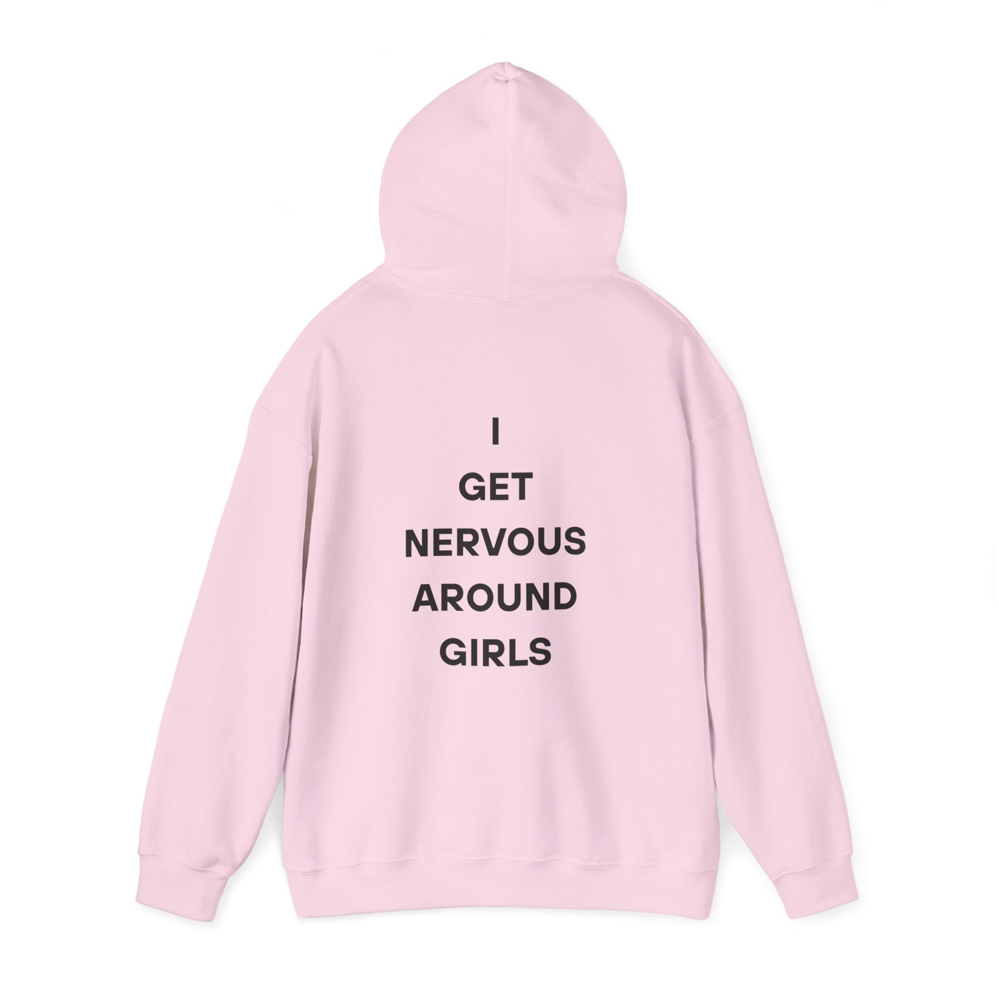 Nervous Around Girls Hoodie