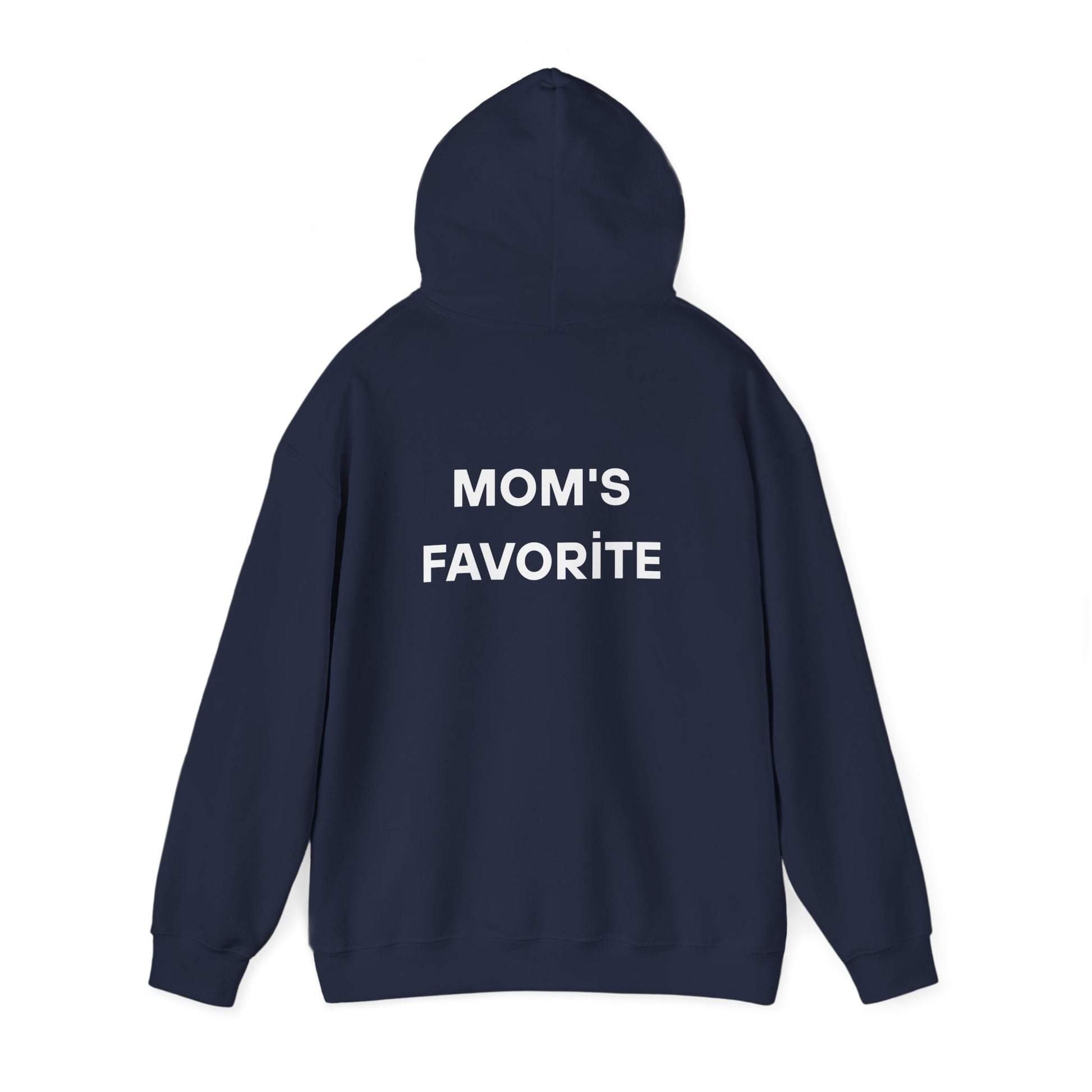 Mom's Favorite Hoodie