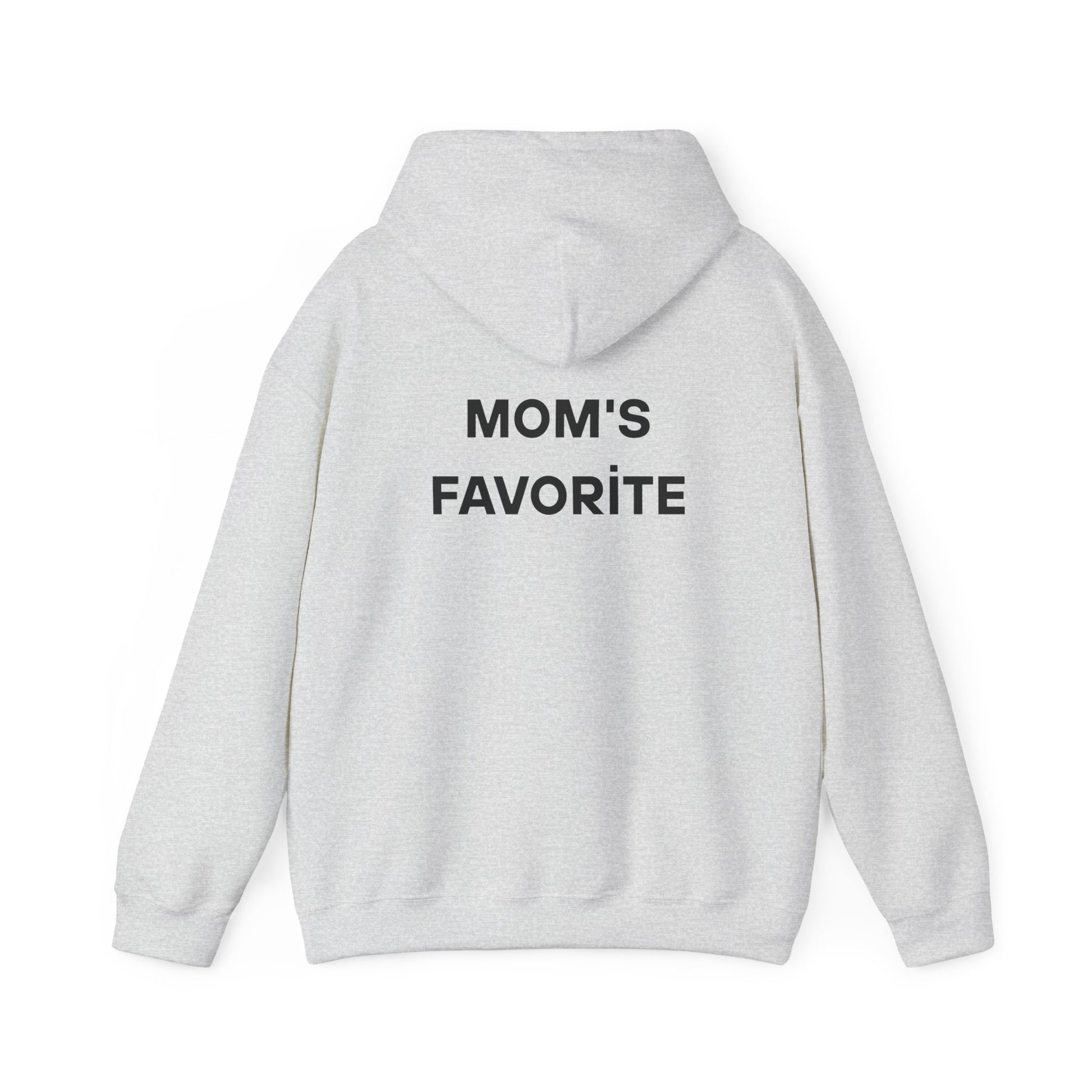 Mom's Favorite Hoodie