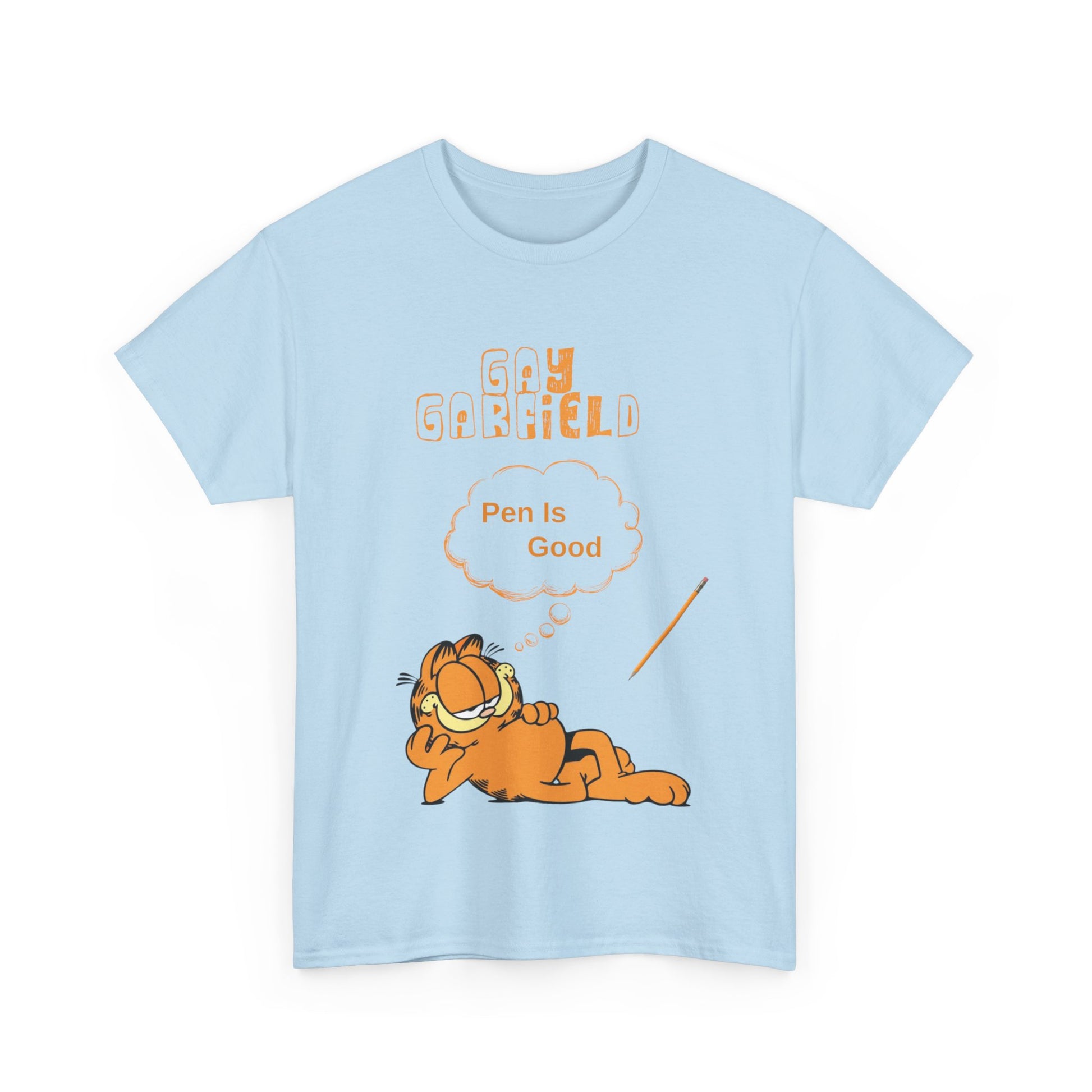 Gay Garfield (Pen Is Good) Tee