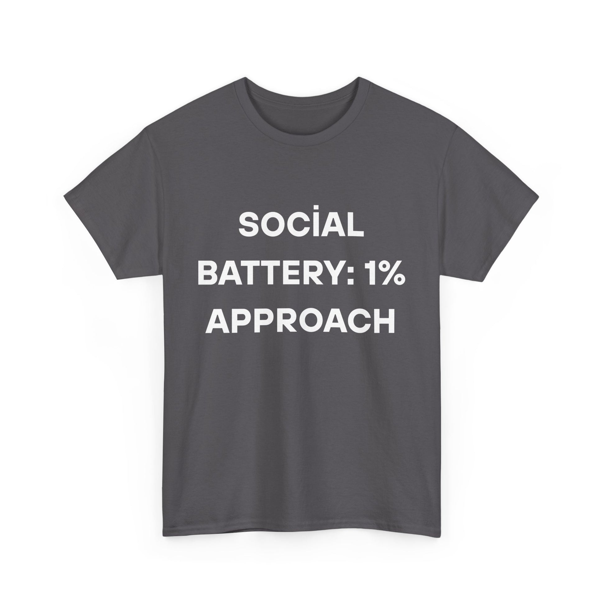 Social Battery: 1% Approach Tee