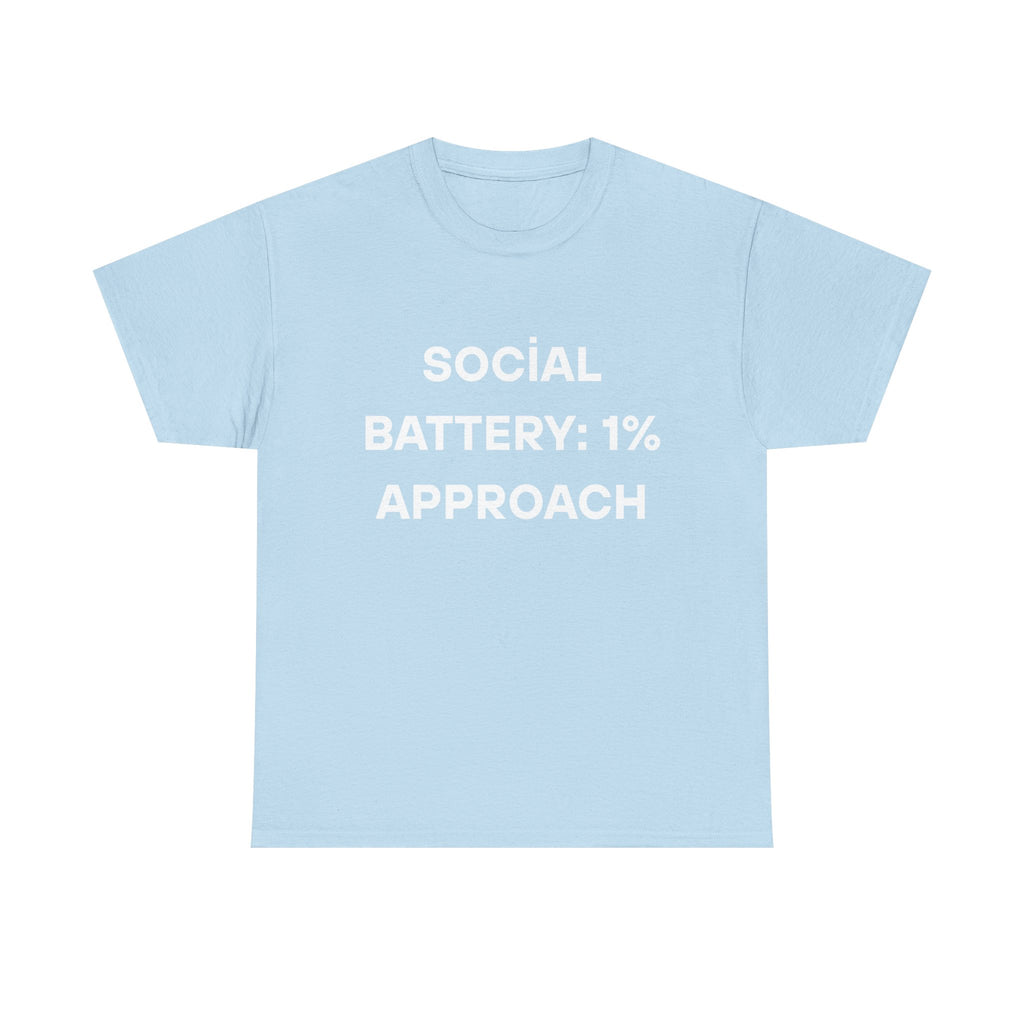 Social Battery: 1% Approach Tee