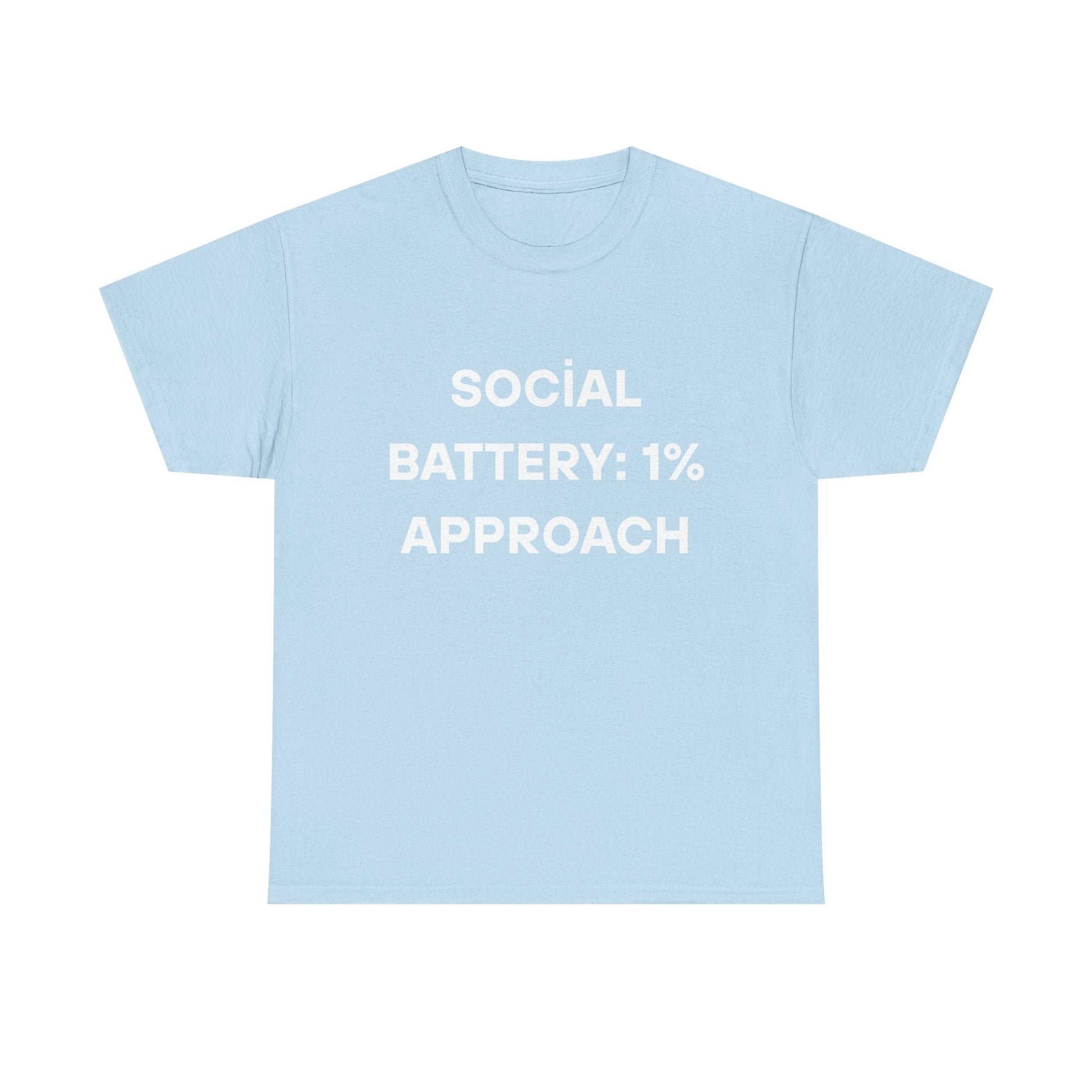 Social Battery: 1% Approach Tee