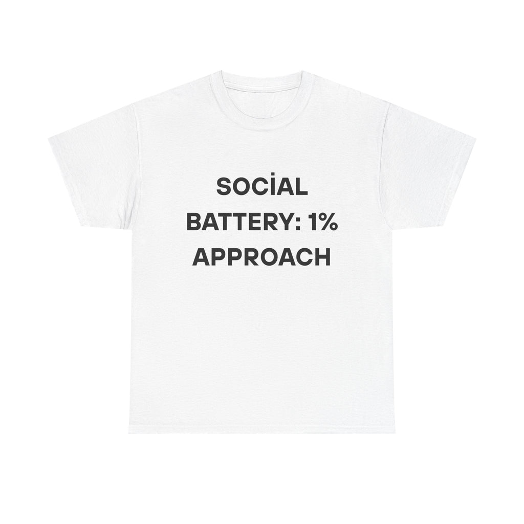 Social Battery: 1% Approach Tee