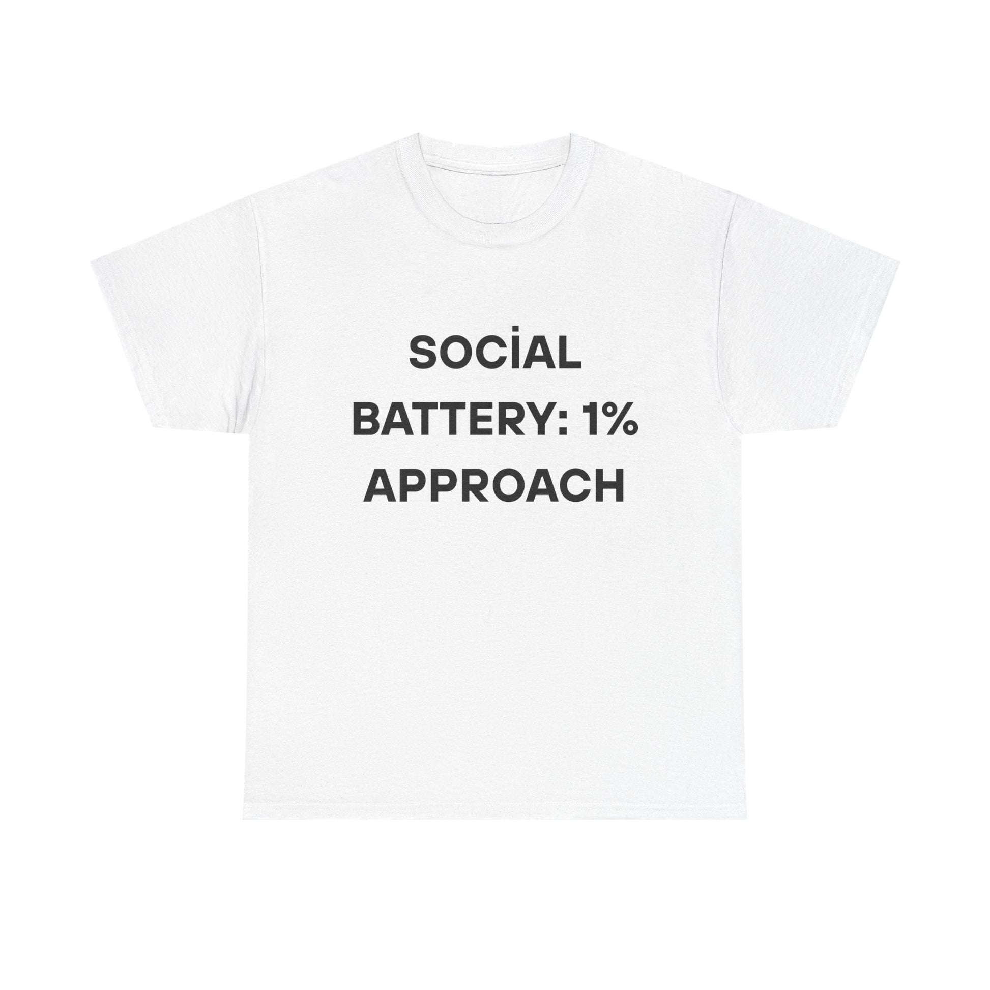 Social Battery: 1% Approach Tee