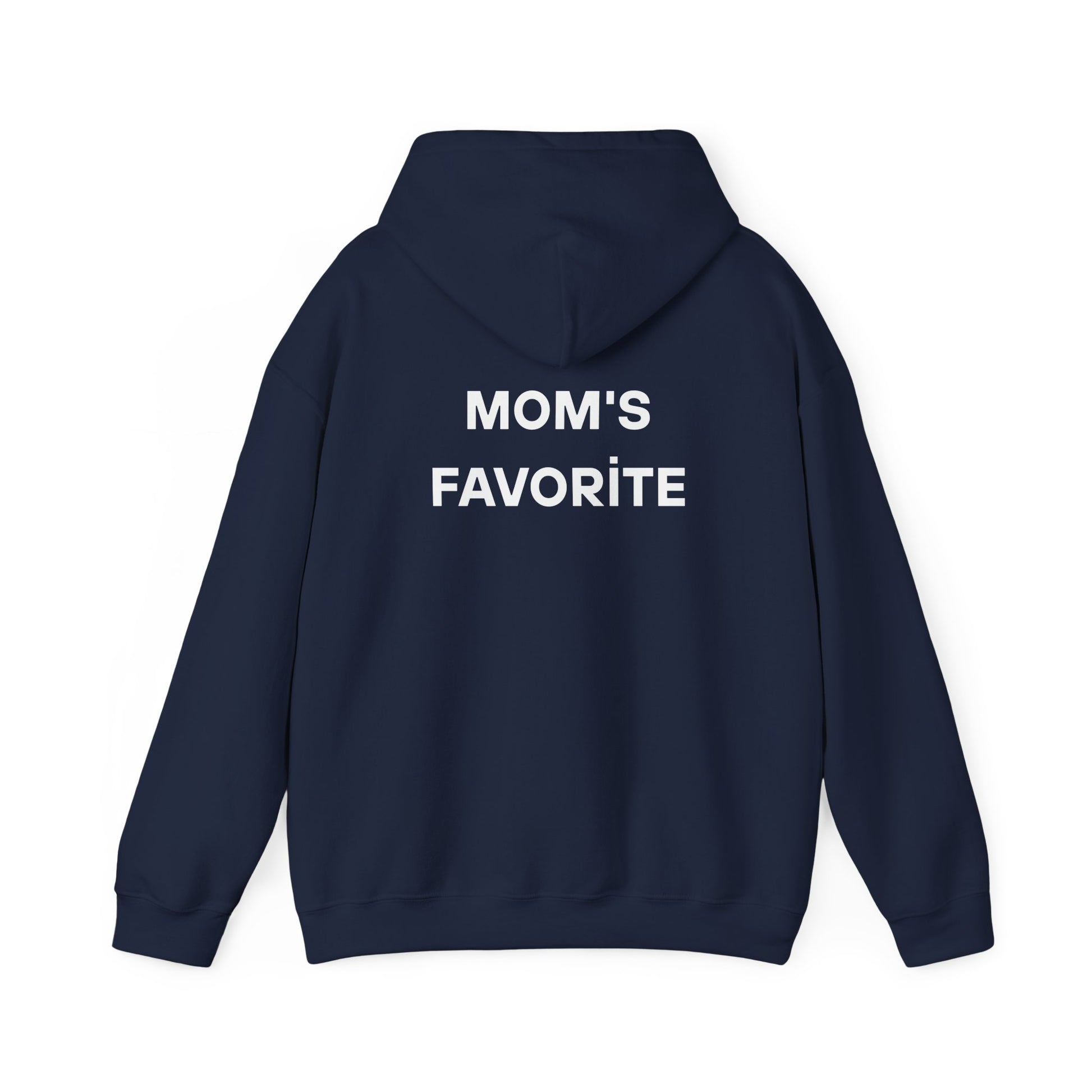 Mom's Favorite Hoodie
