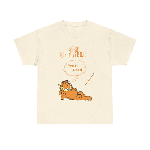 Gay Garfield (Pen Is Good) Tee