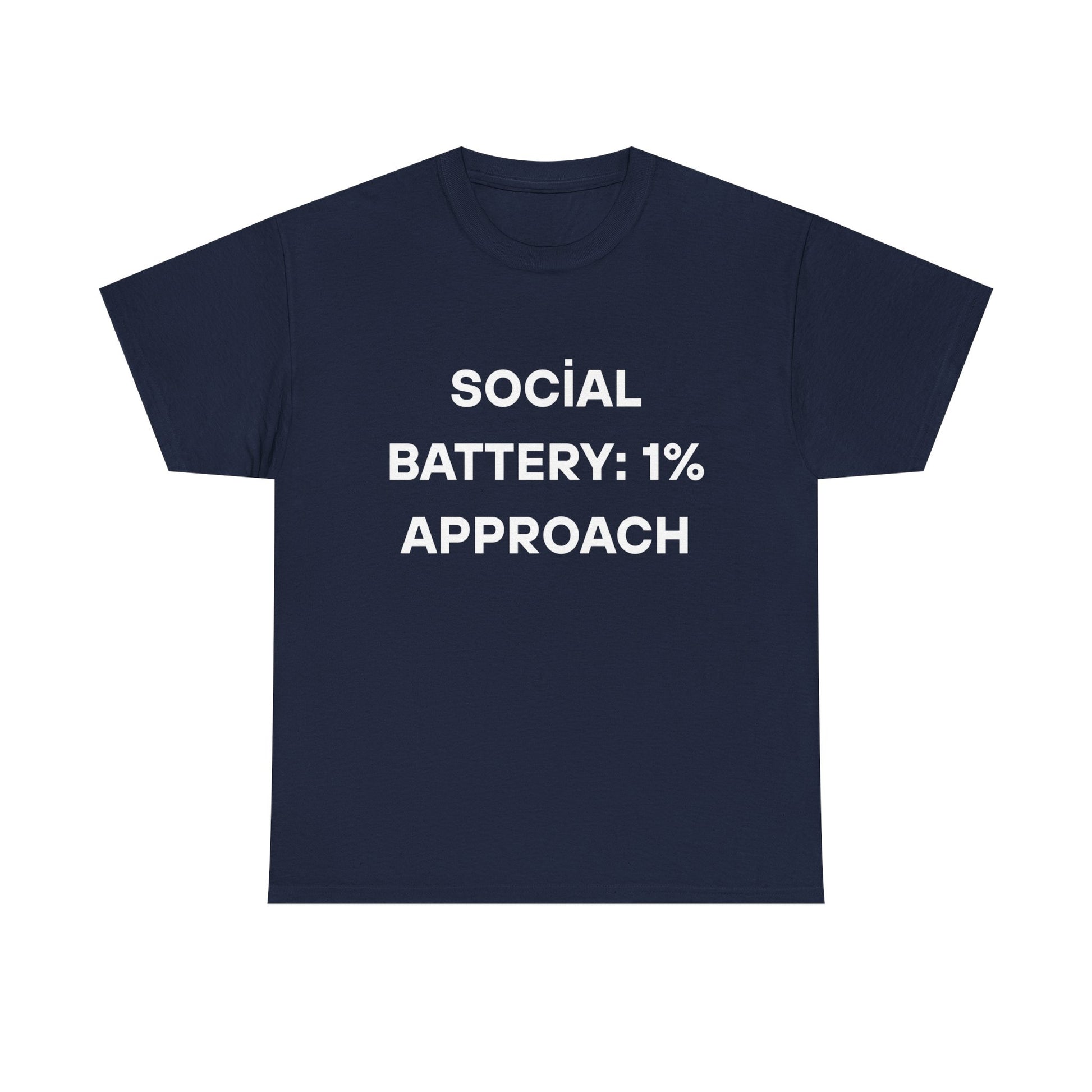 Social Battery: 1% Approach Tee