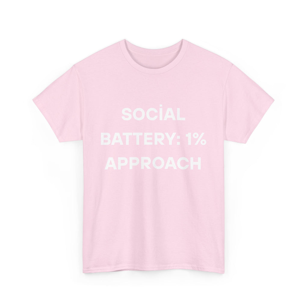 Social Battery: 1% Approach Tee