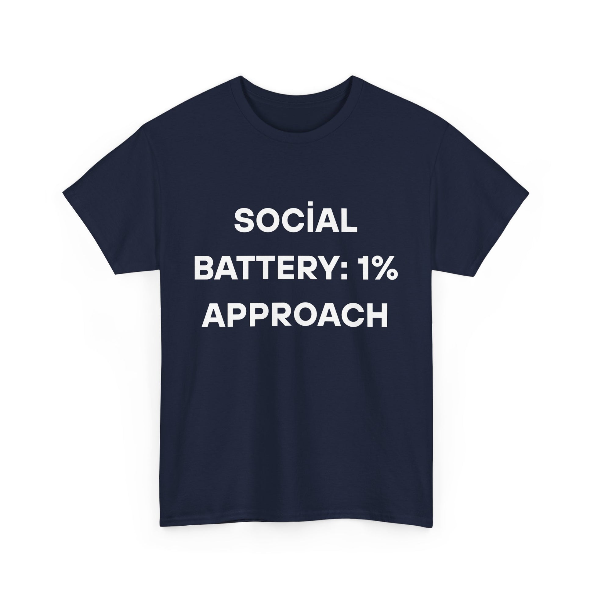 Social Battery: 1% Approach Tee