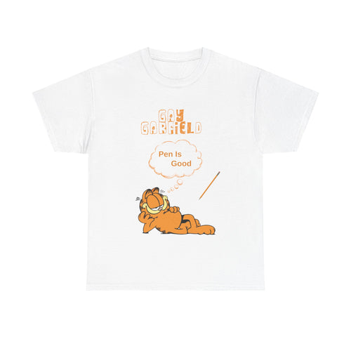 Gay Garfield (Pen Is Good) Tee