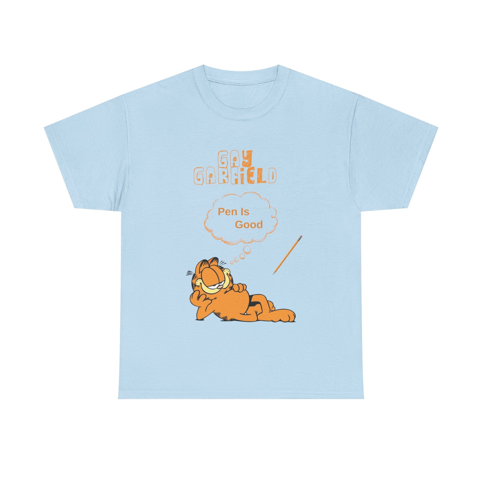 Gay Garfield (Pen Is Good) Tee