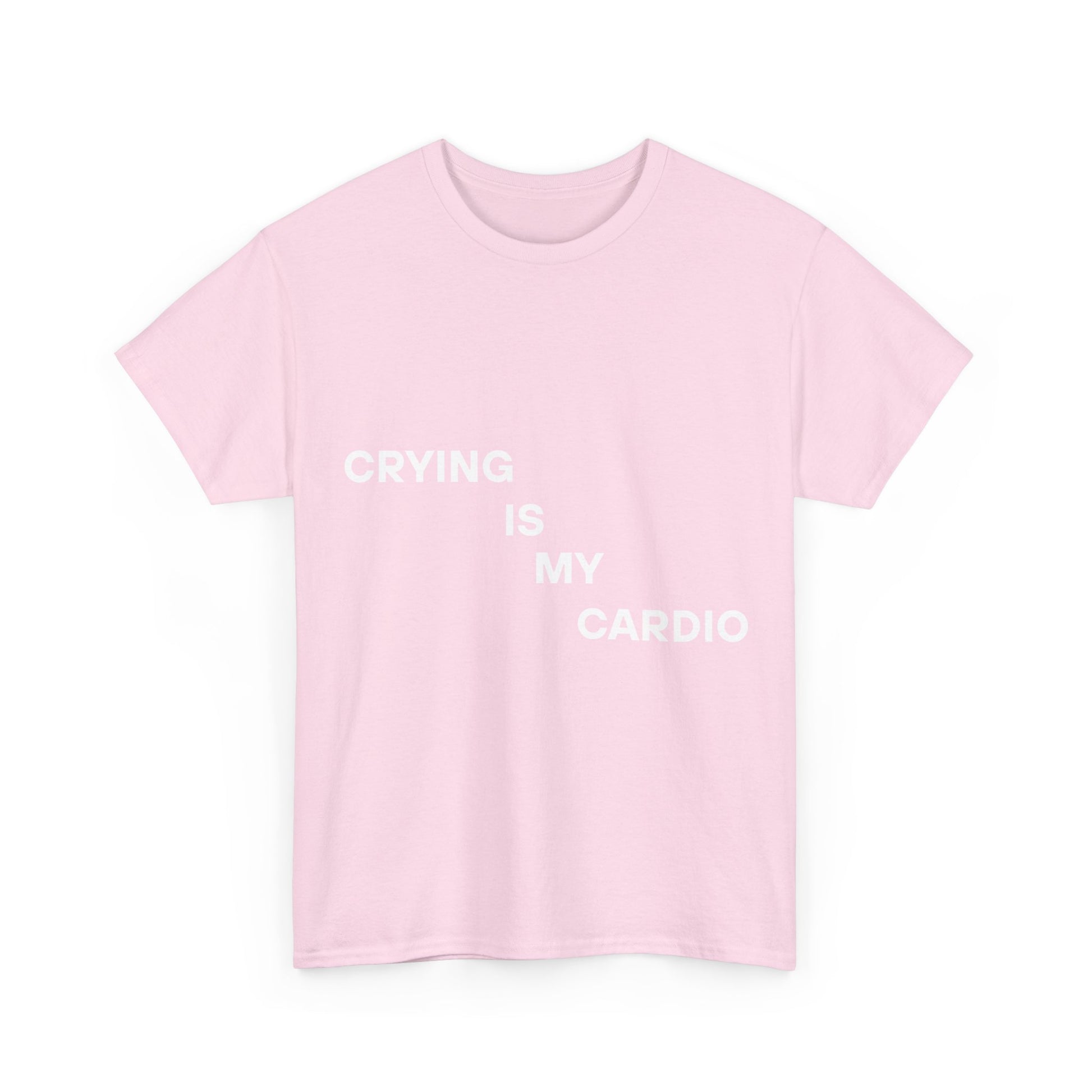 Crying Is My Cardio Tee