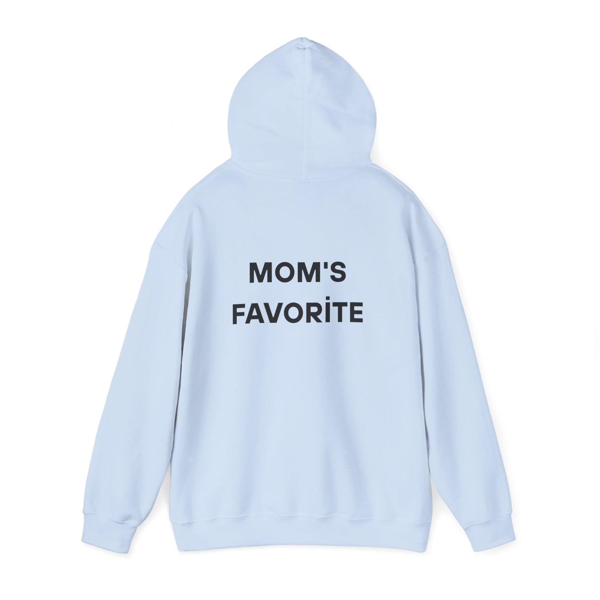 Mom's Favorite Hoodie