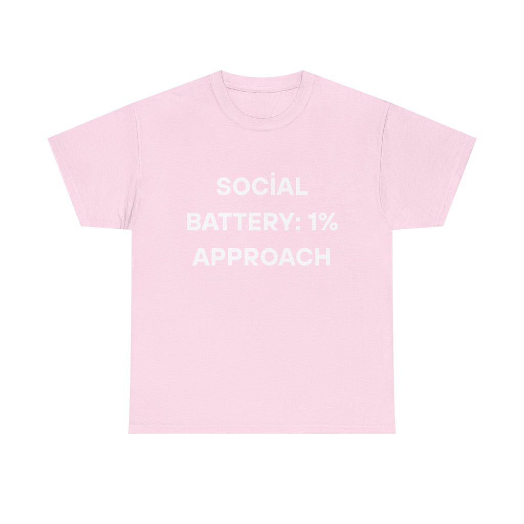 Social Battery: 1% Approach Tee