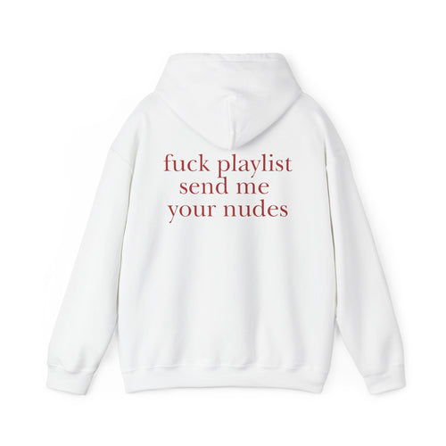 F*ck Playlist Send Me Your Nudes